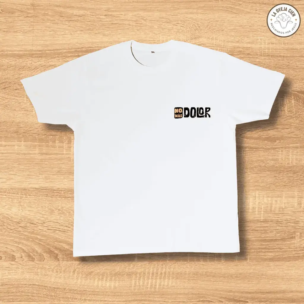 Camiseta Blanca de Algodón "No más dolor"