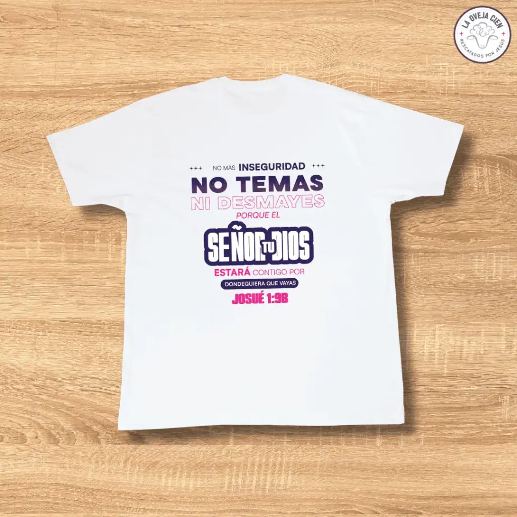 Camiseta Blanca de Algodón "No más inseguridad"