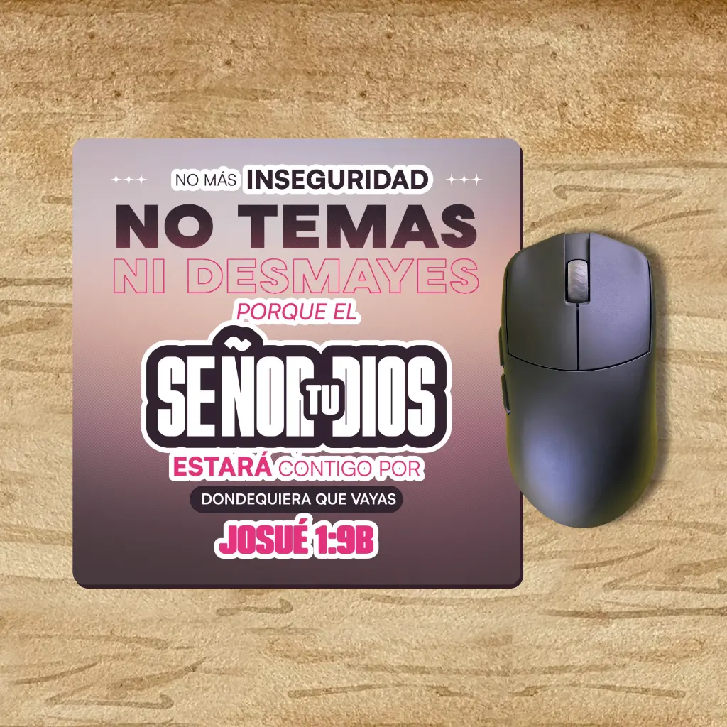 Mouse Pad "No más inseguridad"